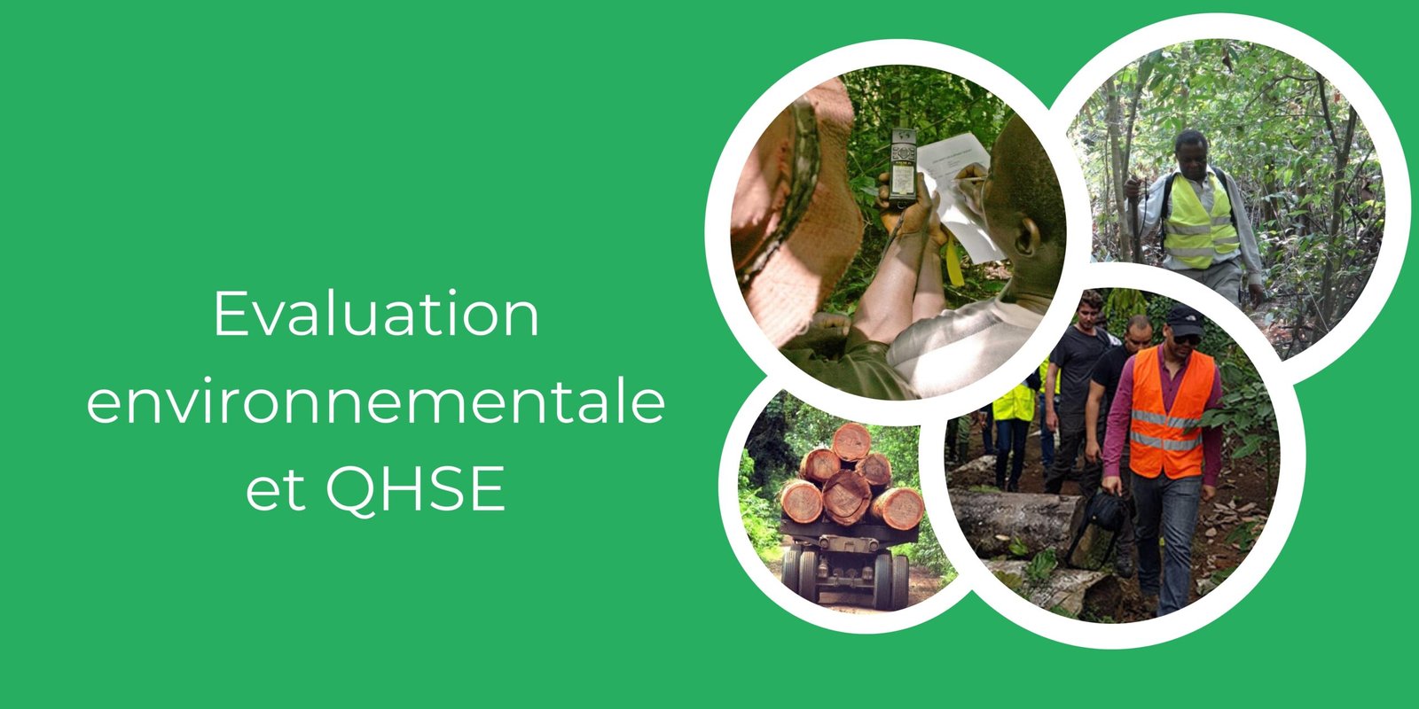 Evaluation environnementale et QHSE