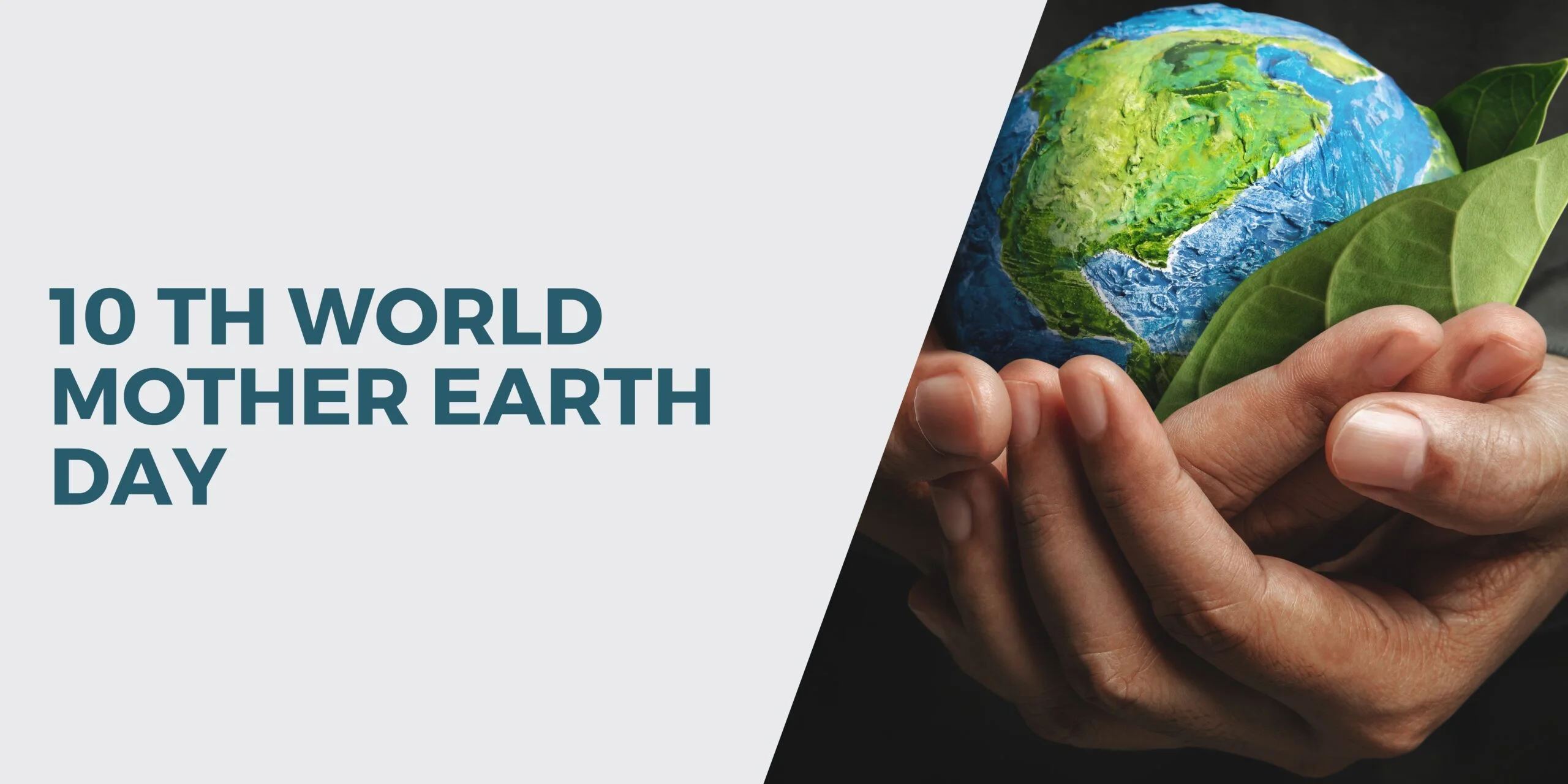 10th World Mother Earth Day